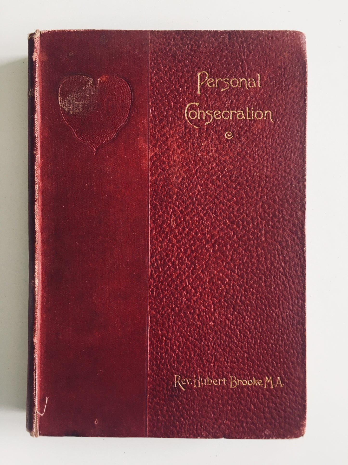 1897 HUBERT BROOKE. Personal Consecration and the Higher Life. Rare Keswick