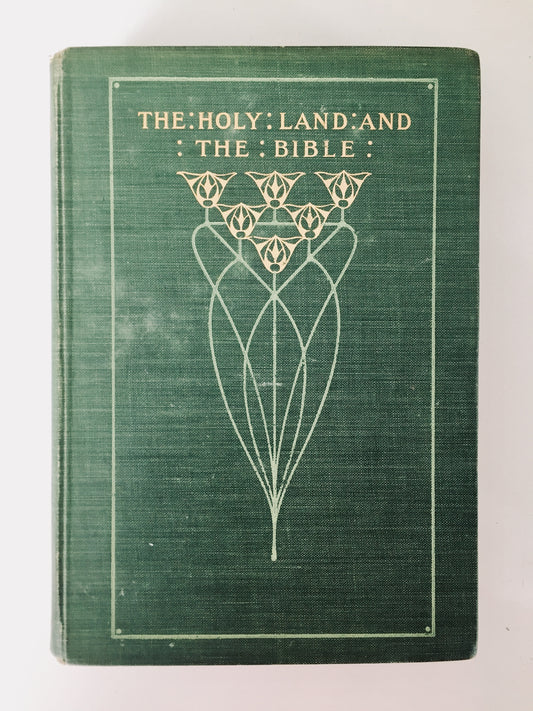 1903 CUNNINGHAM GEIKIE. The Holy Land and the Bible. Autograph Copy to His Son!