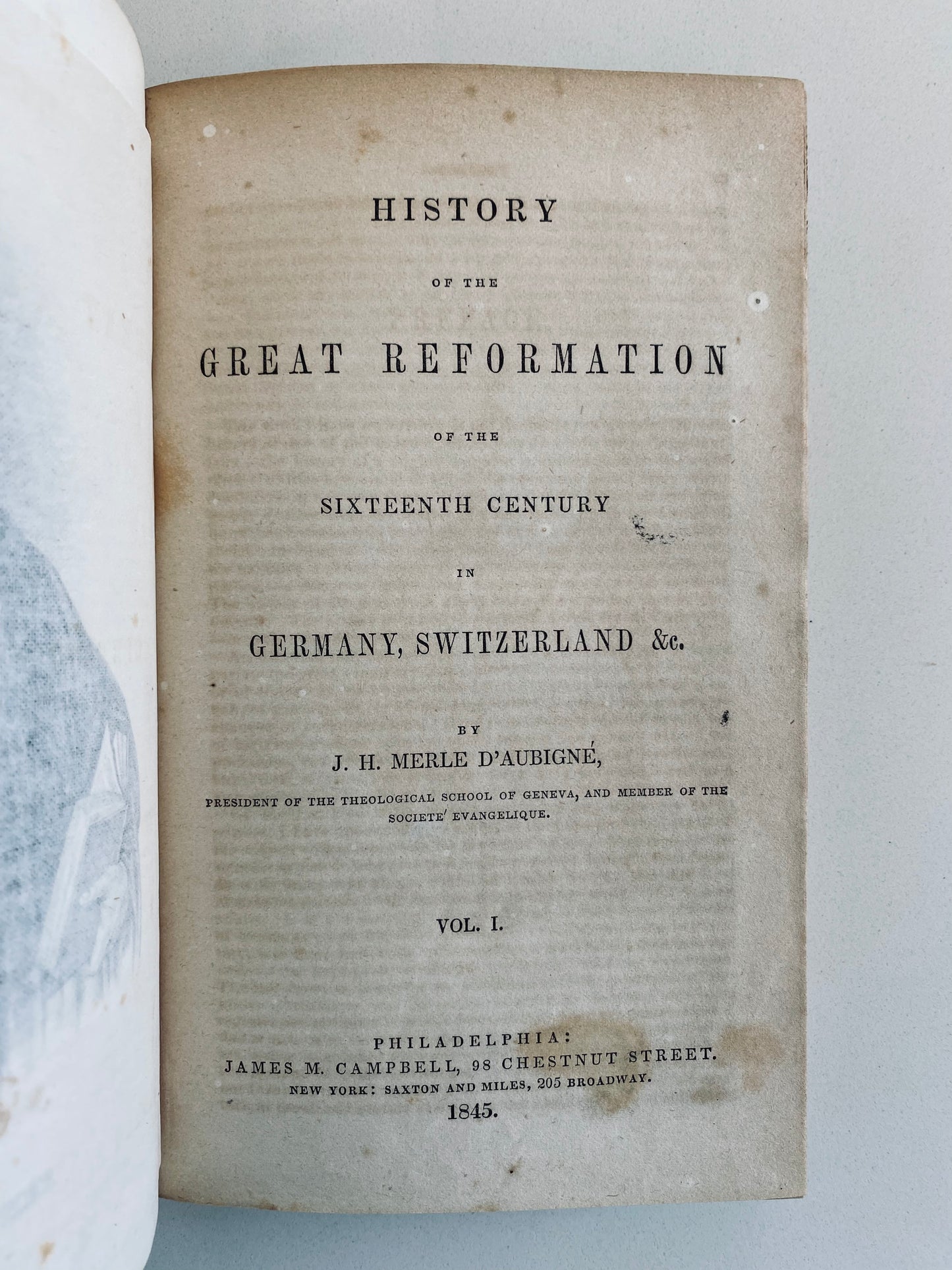 1845 J. H. MERLE d'AUBIGNE. History of the Great Reformation of the Sixteenth Century. 3 Matching Volumes