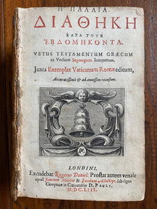 1653 SEPTUAGINT. First English Edition of the Septuagint Ever Published!