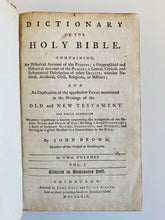 Load image into Gallery viewer, 1769 JOHN BROWN OF HADDINGTON. True First Edition of HIs Theological Dictionary of the Bible. Two Leather Volumes.