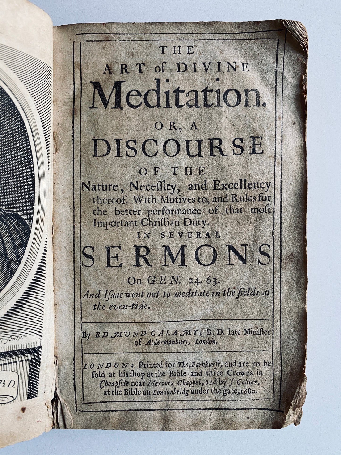 1680 EDMUND CALAMY. Art of Divine Meditation - Puritan w/ American Great Awakening Provenance