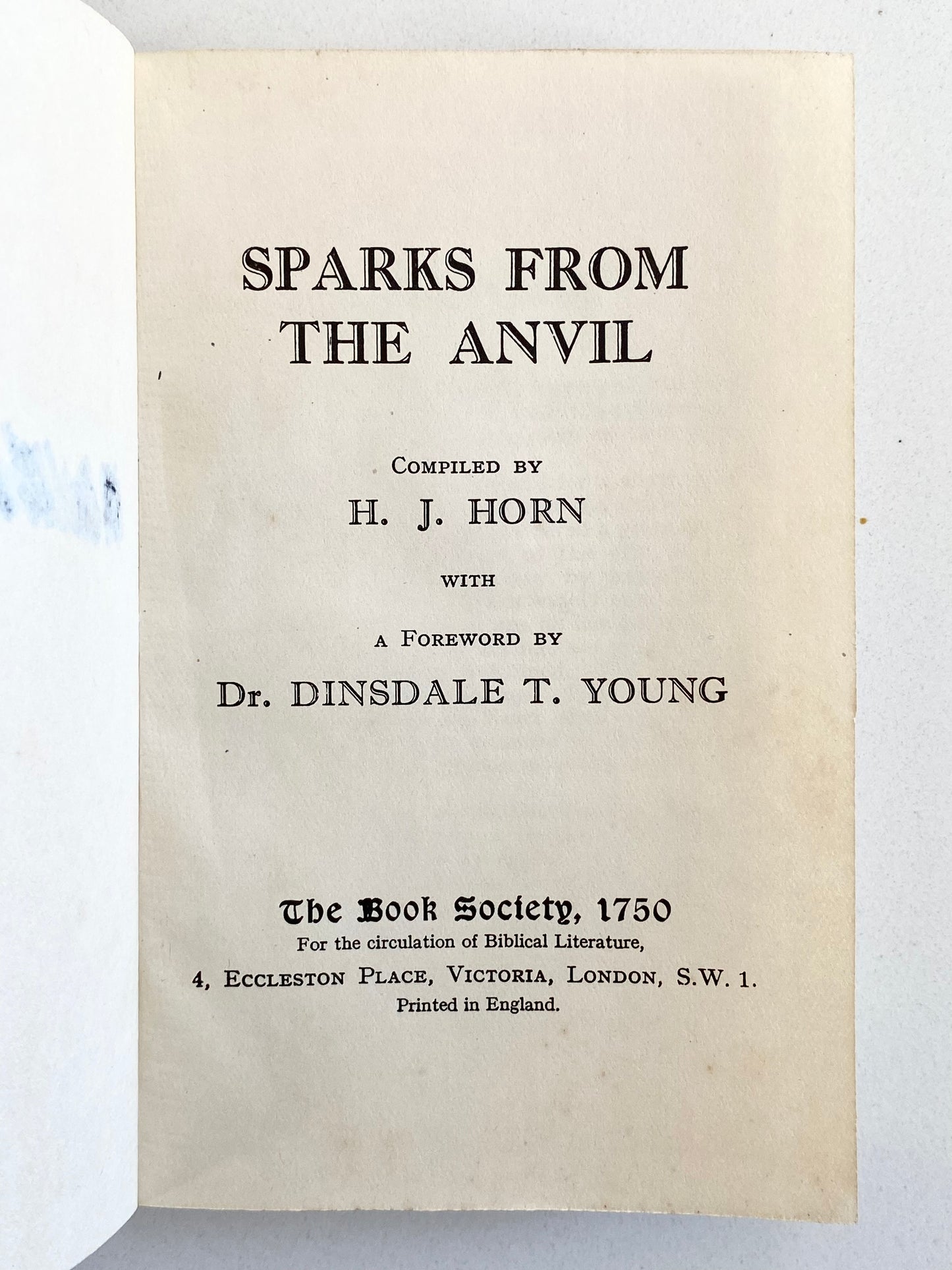 1900 H.J. HORN. Hot Sparks from a Puritan Anvil. Superb Puritan Devotional.