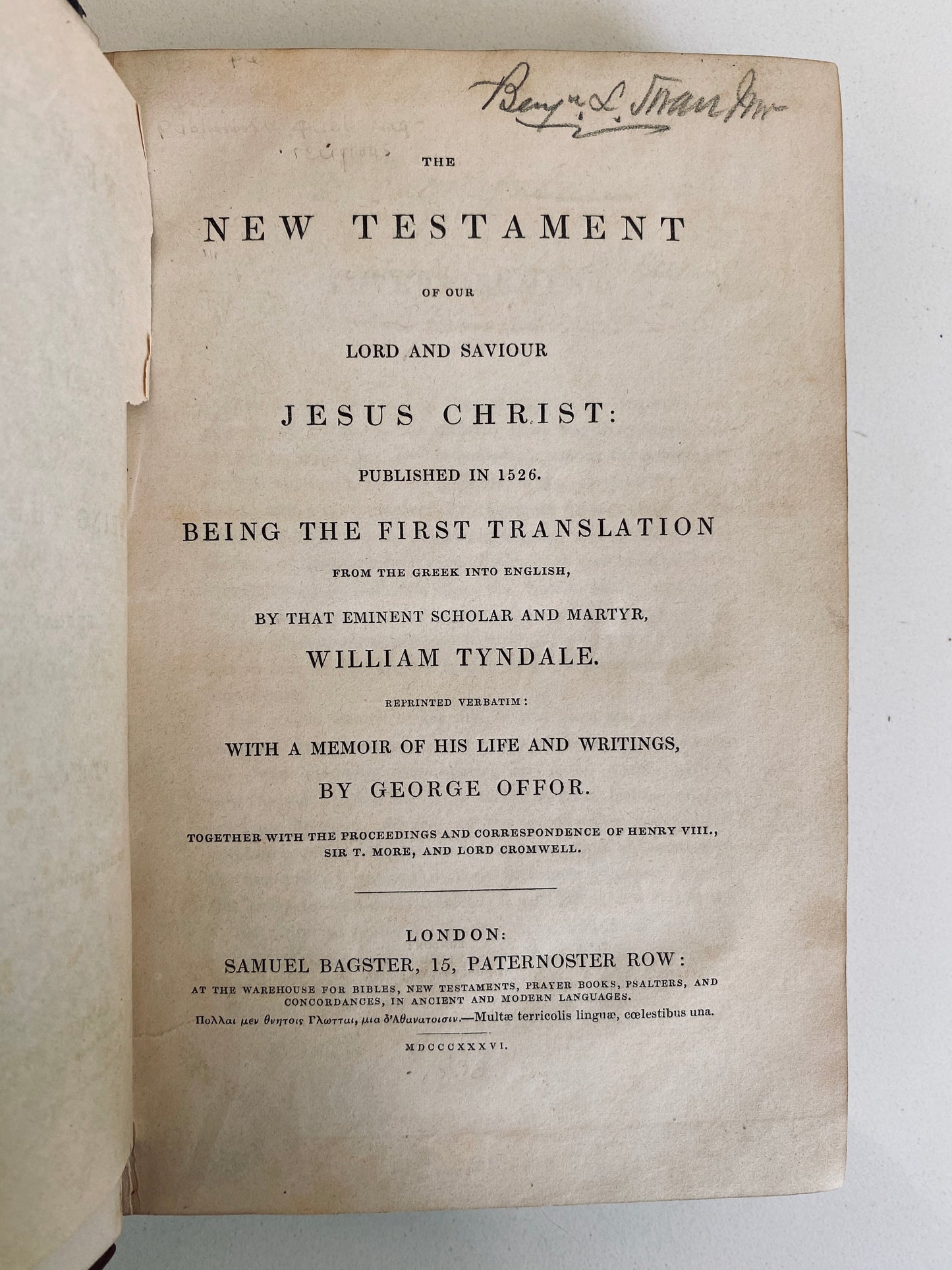 1526/1836 WILLIAM TYNDALE. First Modern Publication - Superb Binding and Provenance!