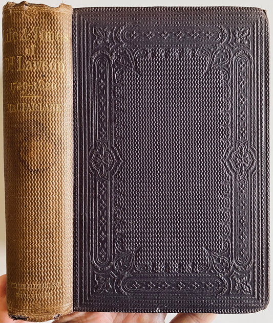 1862 GEORGE LAWSON. Life, Letters, & Writing of Important Scottish Divine, George Lawson.