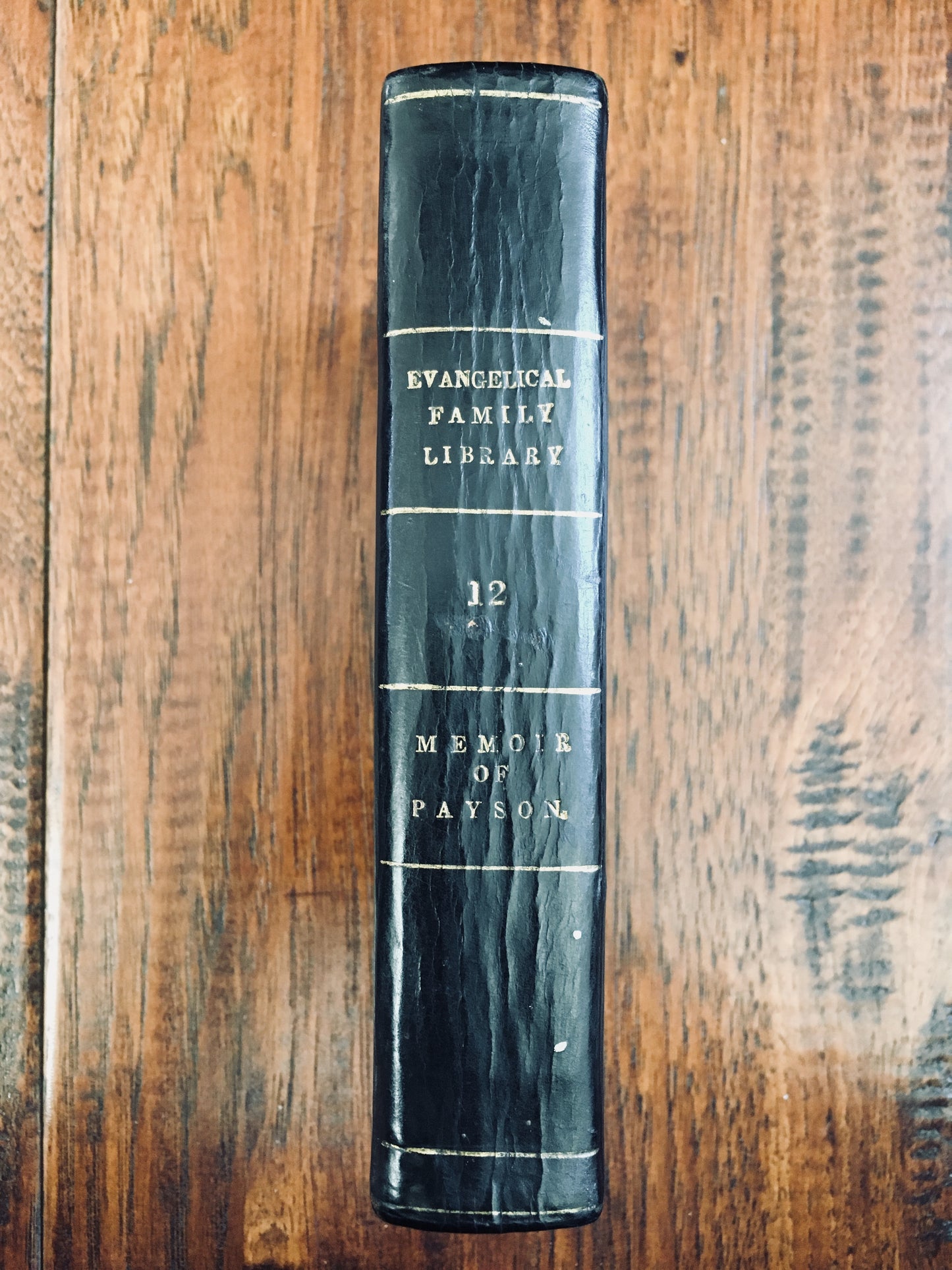 1830 EDWARD PAYSON. Memoir of Praying Payson of Portland. Leonard Ravenhill Recommended!