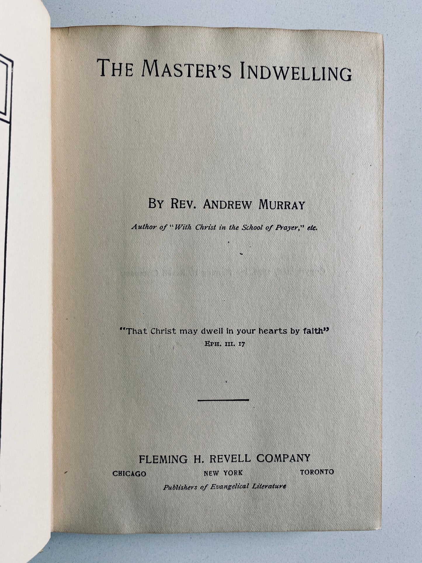 1896 ANDREW MURRAY. The Master's Indwelling in Charming Victorian Binding.