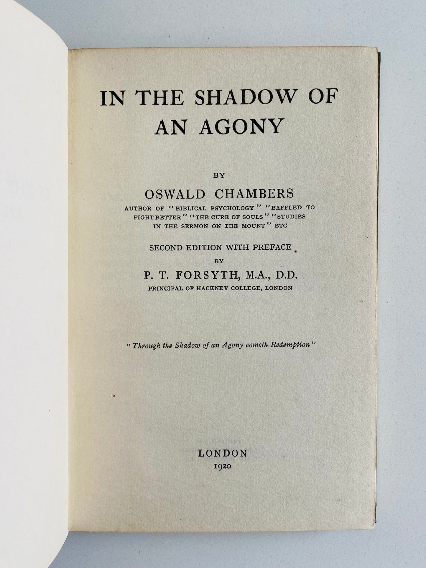 1920 OSWALD CHAMBERS. In the Shadow of an Agony. Inscribed by His Sister.