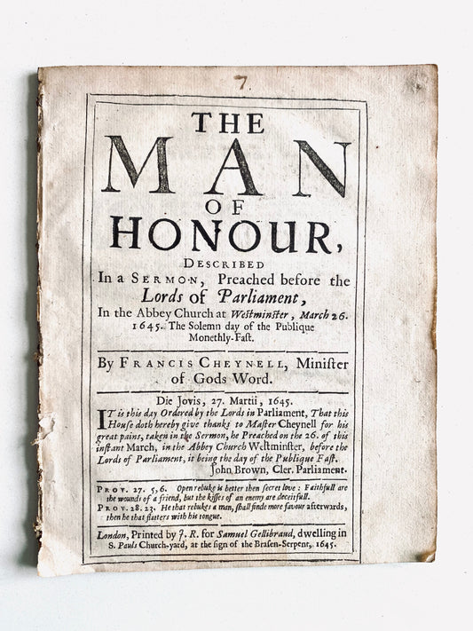 1645 FRANCIS CHEYNELL. The Man of Honour. A Rip-Roaring Sermon Against Popular Alignment with Christianity