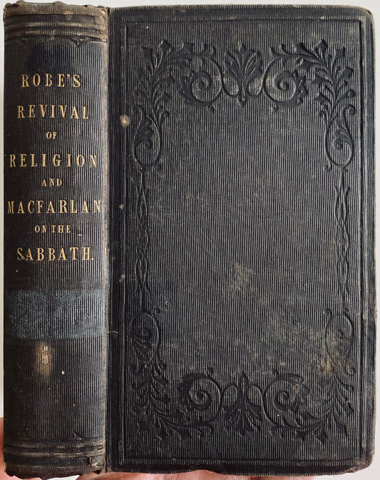 1840 JAMES ROBE. Very Scarce Narrative of the Scottish Revivals of 1742.