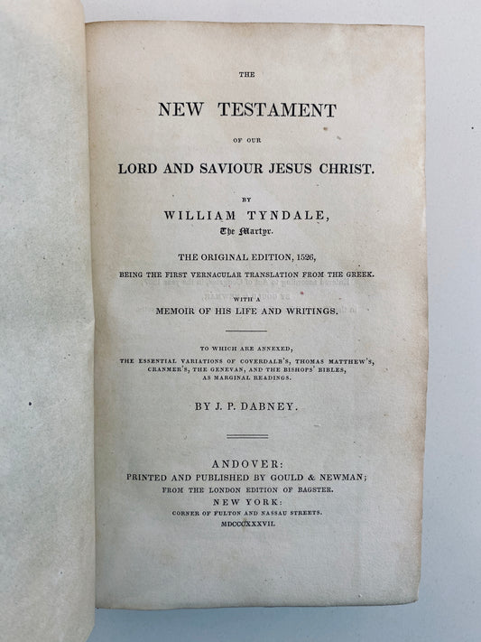 1526 / 1837 WILLIAM TYNDALE. First American Edition of the William Tyndale New Testament - Reformation