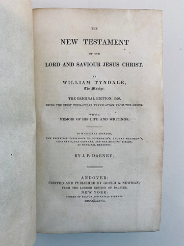 1526 / 1837 WILLIAM TYNDALE. First American Edition of the William Tyndale New Testament - Reformation
