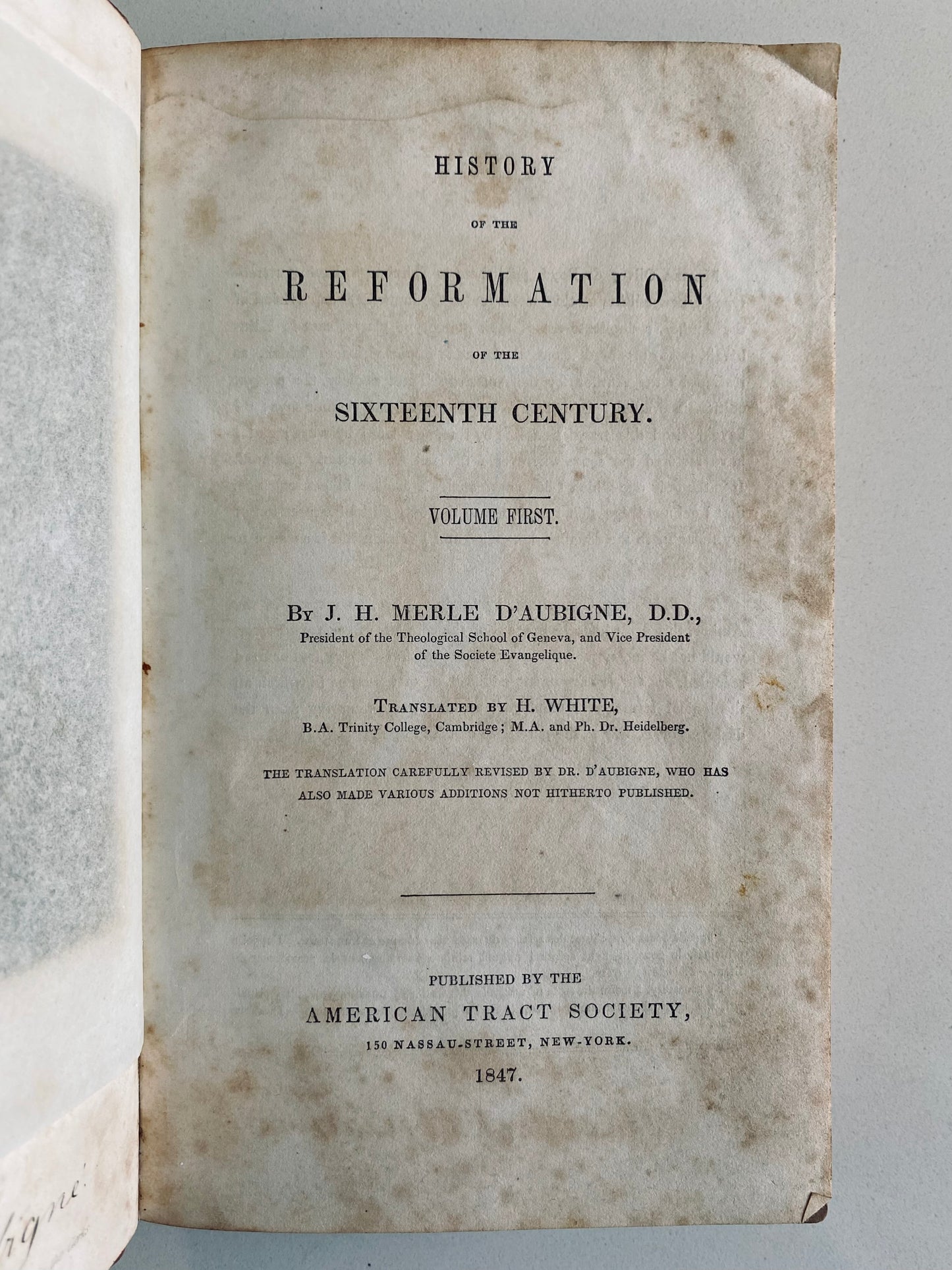 1847 J. H. MERLE D'AUBIGNE. History of the Reformation of the Sixteenth Century. Beautiful Set.