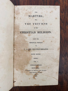 1812 F DE CHATEAUBRIAND. The Marytrs; Or, the Triumph of the Christian Religion. RARE!