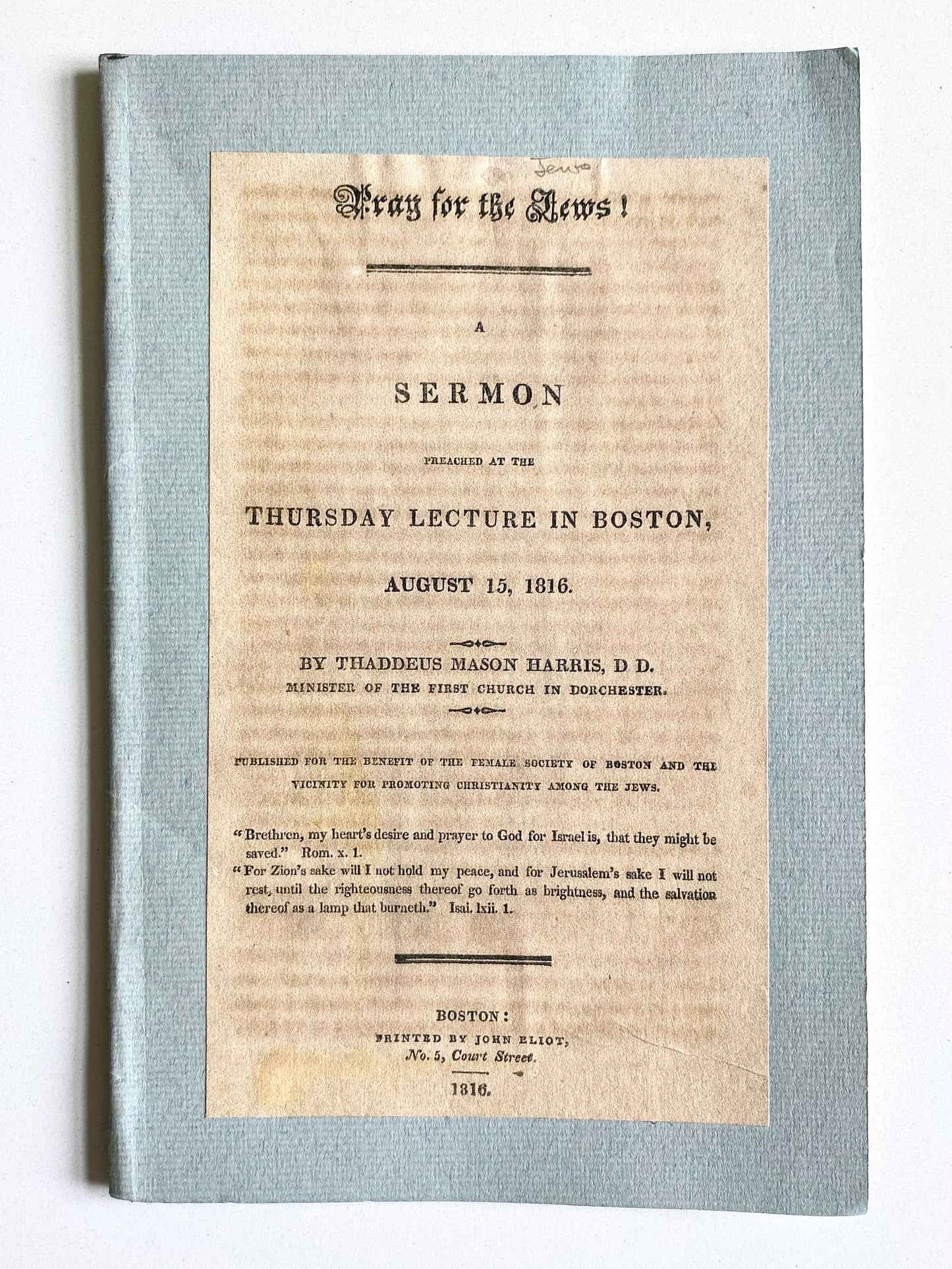 1816 THADDEUS MASON HARRIS. Inaugural Sermon for the First Jewish Missionary Societies in America!