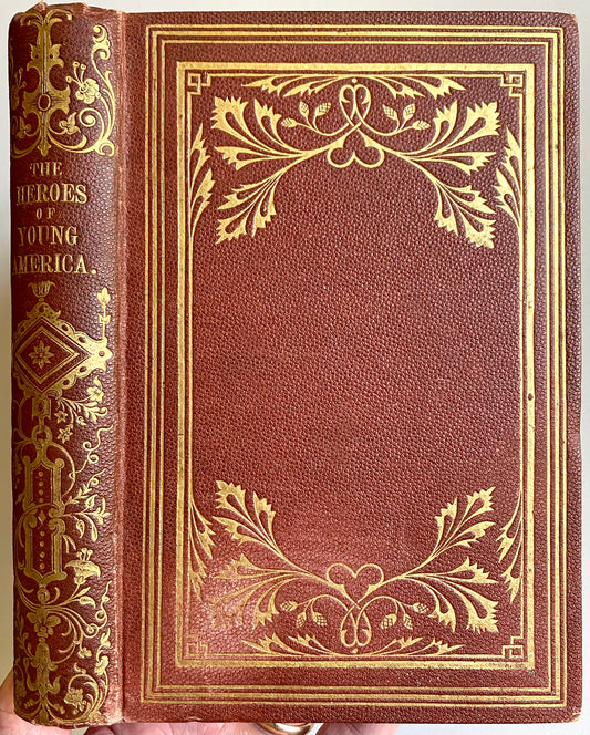 1877 ROGER WILLIAMS & JOHN ELIOT. Heroes of Young America. Very Attractive Victorian Binding.