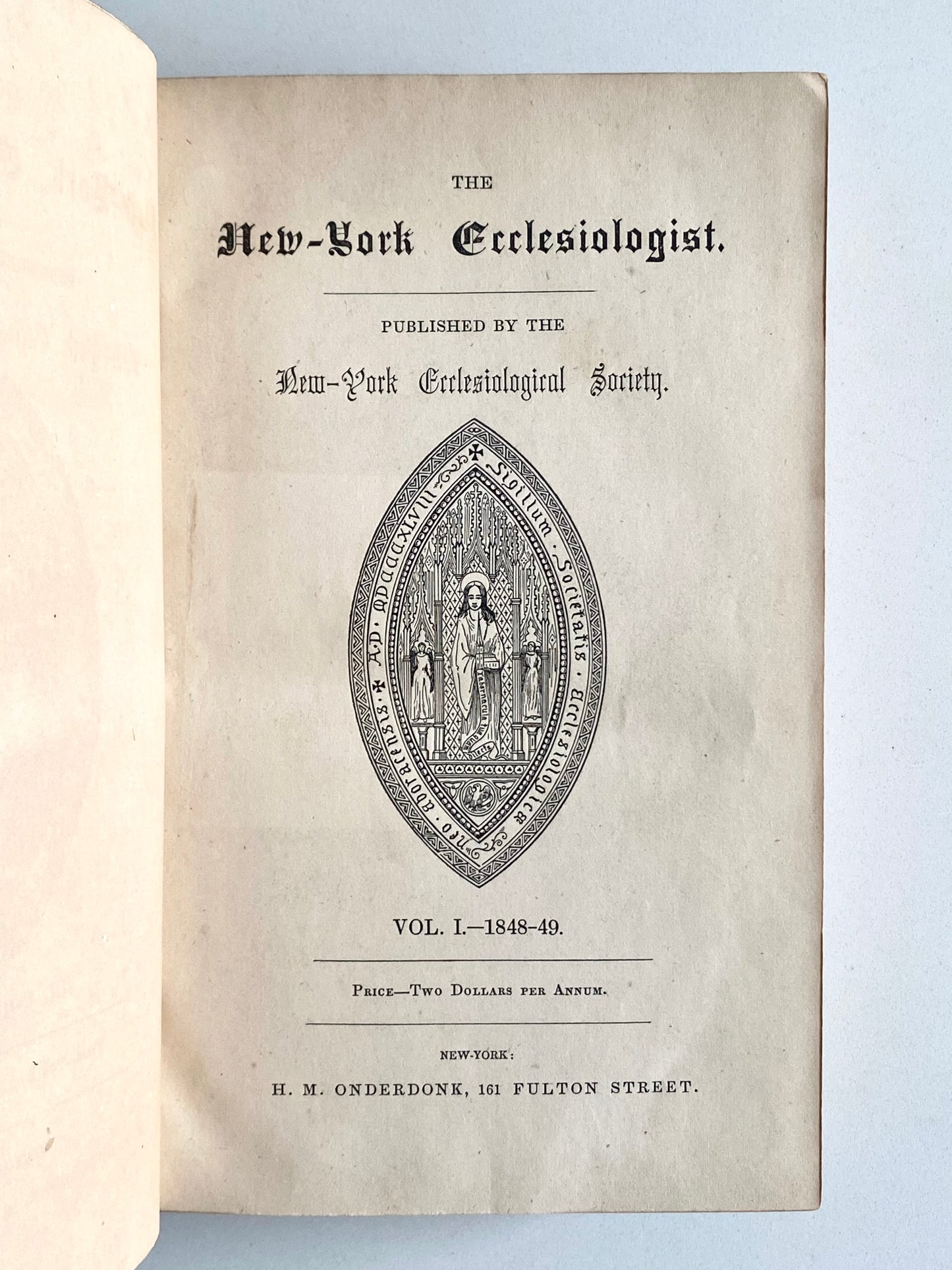 1848-1850 NEW-YORK ECCLESIOLOGIST. The First Architectural Magazine Published in America. Three Vols in One!