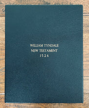 Load image into Gallery viewer, 1526 WILLIAM TYNDALE. Finest Edition of His New Testament Available Anywhere! Superb!