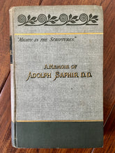 Load image into Gallery viewer, 1893 ADOLPH SAPHIR. A Memoir of Adolph Saphir w/ CDVs and Family Provenance