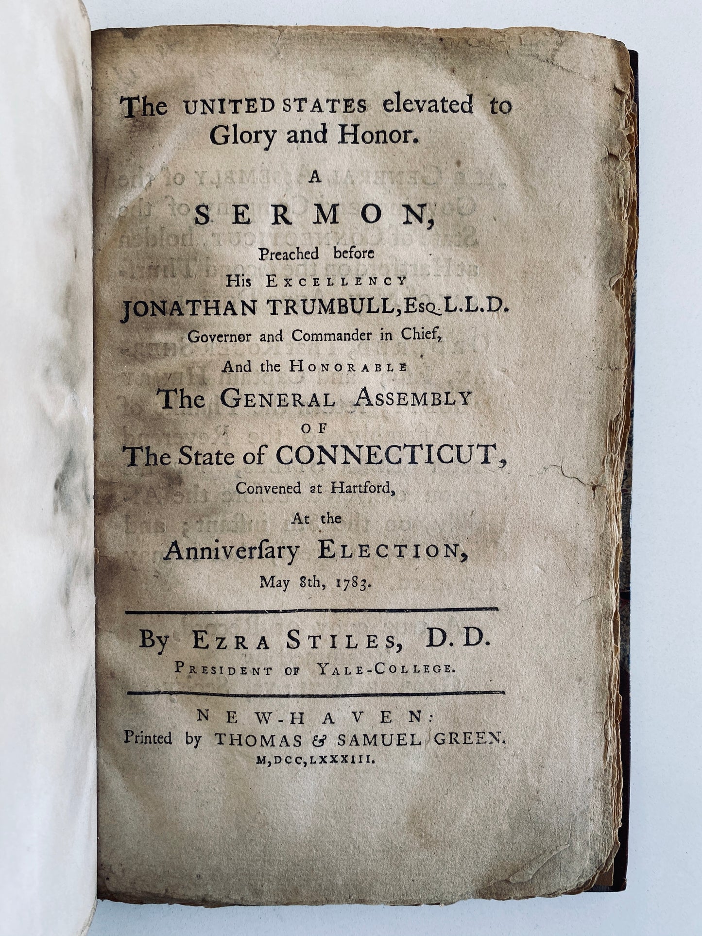 1783 EZRA STILES. United States Elevated to Glory and Honor. Influenced Constitution of United States!