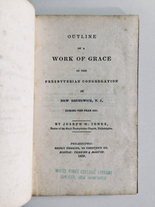 1839 JOSEPH JONES. A Work of Grace in New Brunswick, New Jersey. Revival