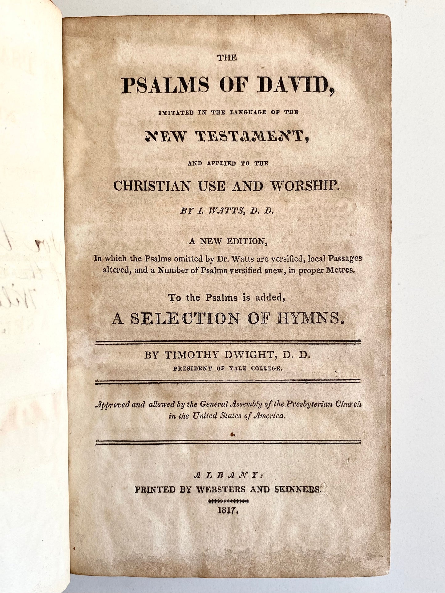 1817 TIMOTHY DWIGHT & ISAAC WATTS. Psalms of David in NT Language & Hymns. Provenance.