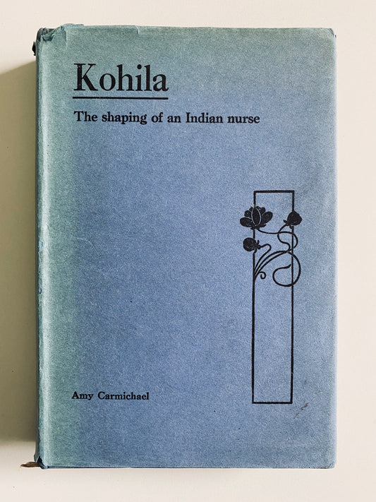 1939 AMY CARMICHAEL. Kohila, First Edition with Autograph Presentation to Head of Keswick Convention