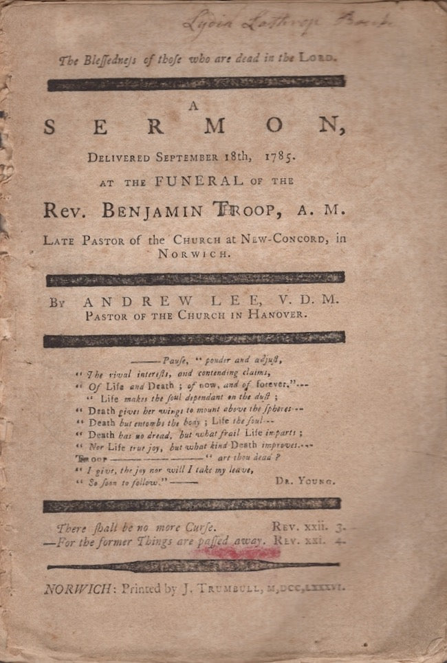 1786 ANDREW LEE. Americana Sermon with Important Mormon / Nauvoo Provenance.