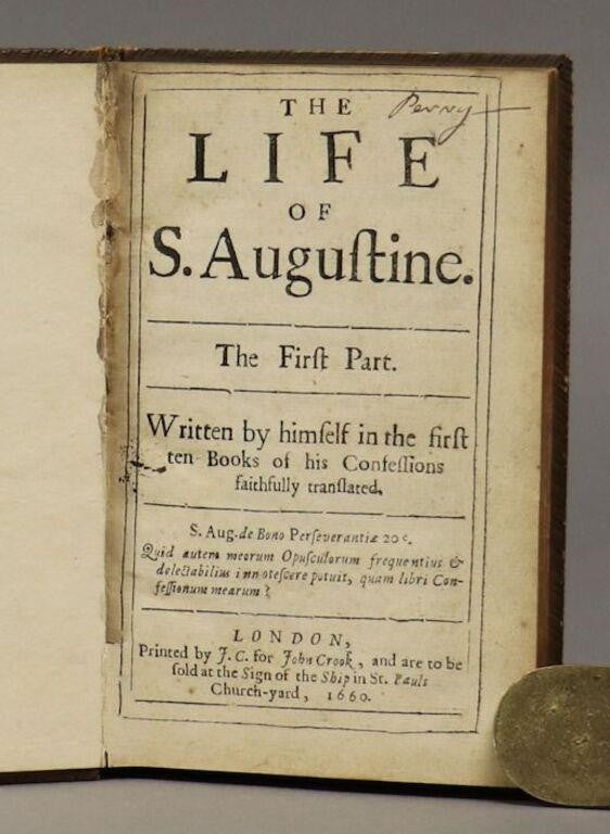 1660 AUGUSTINE. First Edition of His Life and New Translation of The Confessions. Rare!