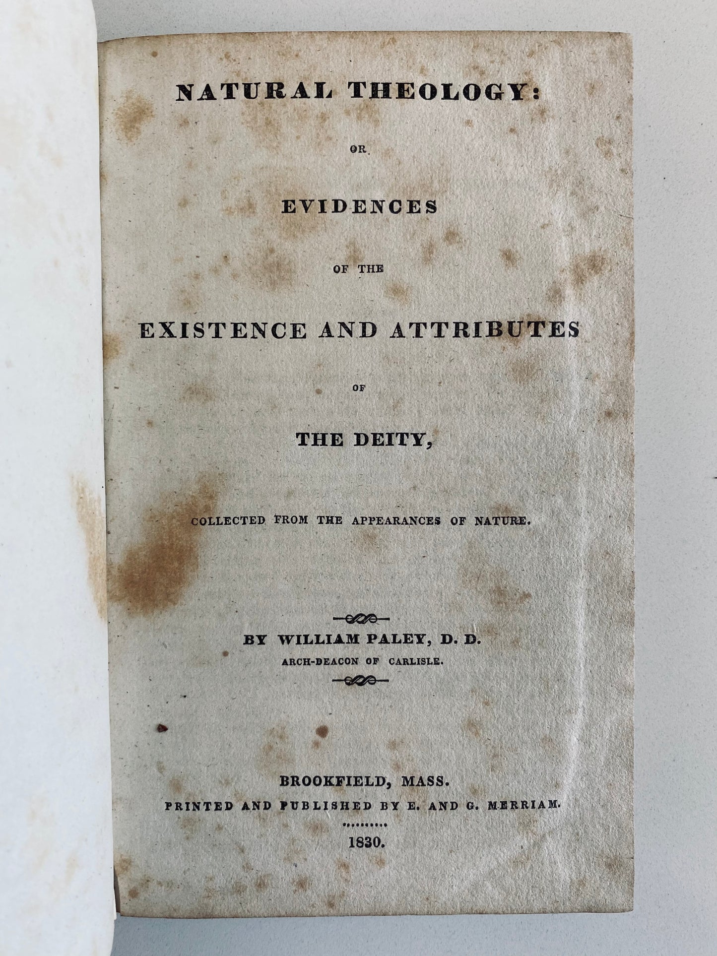 WILLIAM PALEY. Natural Theology - The Evidences and Nature of God Revealed through Observation.