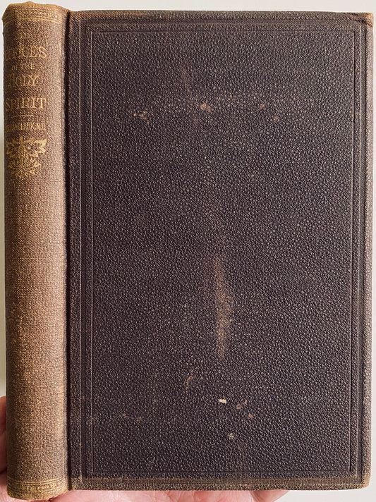 1879 DOUGAN CLARK. Early Holiness Edition of The Offices of the Holy Spirit. Classic!