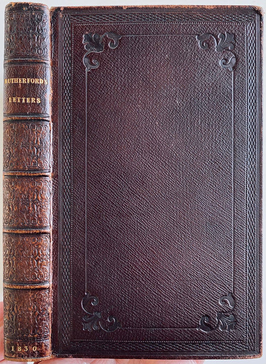 1830 SAMUEL RUTHERFORD. Letters of Samuel Rutherford. Scottish Puritan Recommended by Spurgeon.