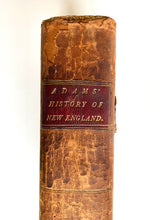 Load image into Gallery viewer, 1799 HANNAH ADAMS. History of Revolutionary War - First Full-Time Female Author in America!