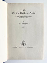 Load image into Gallery viewer, 1928 RUTH PAXSON. Life on the Highest Plane - Signed by Famous Keswick Authoress!