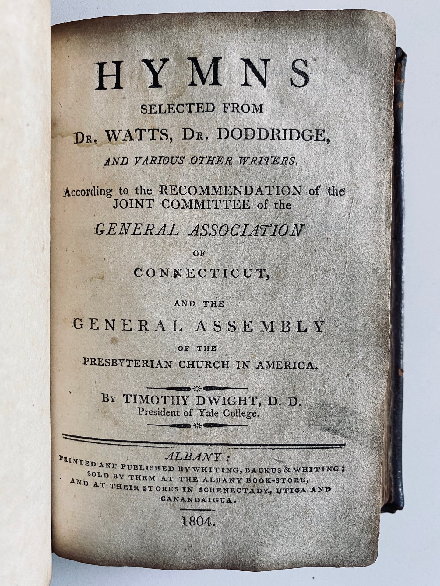 1804 TIMOTHY DWIGHT. First "Americanized" Presbyterian Hymnal from Isaac Watts. Very Rare!