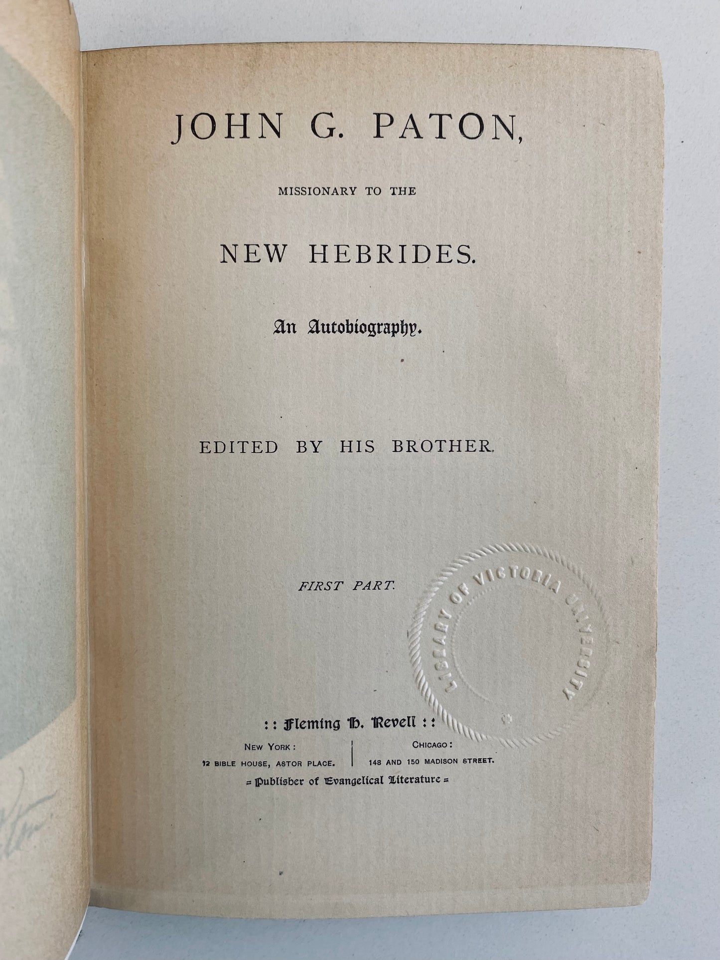 1889 JOHN G. PATON. Two Volume Biography + Autographed by Pioneer Missionary among Cannibals