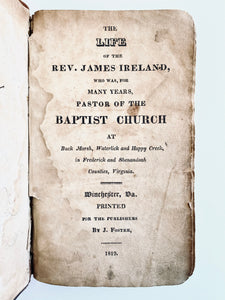 1819 JAMES IRELAND. Important Baptist Revivalist - Imprisoned for Preached the Baptist Message!
