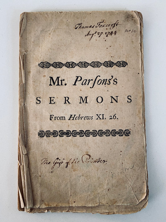 1744 JOSEPH PARSONS. Christians Rewarded for Service to Christ. Thomas Foxcroft's Copy!