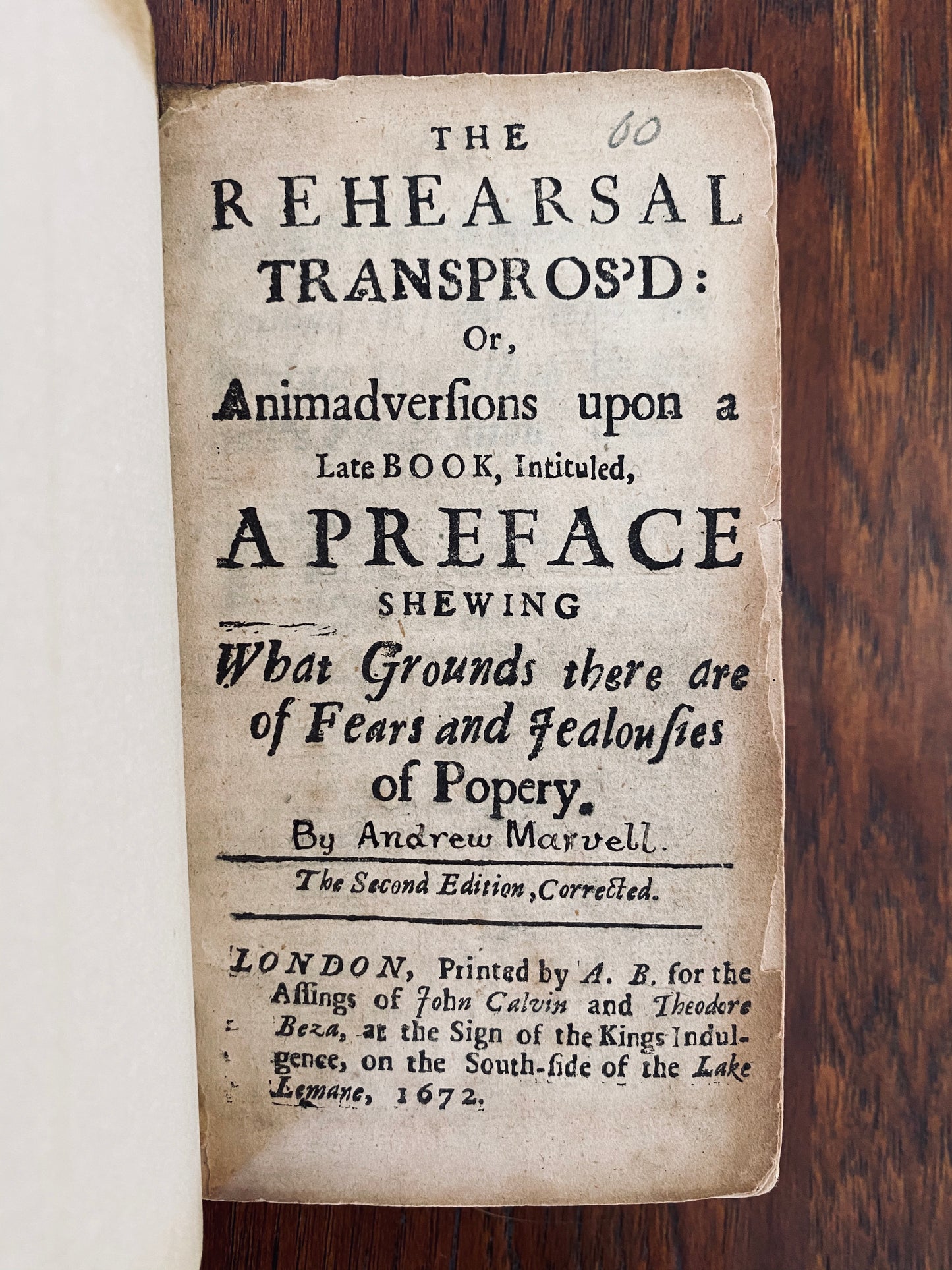 1672 ANDREW MARVELL. Rare Satirical Reformation Work Feigning Jealousy of the Roman Catholic Church