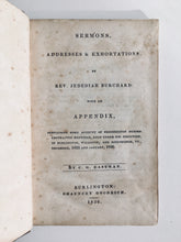 Load image into Gallery viewer, 1836 JEDIDIAH BURCHARD. Sermons and Addresses. Converted Charles G. Finney