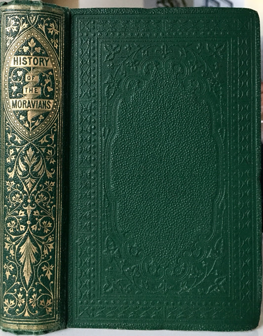 1862 A. BOST. The Moravian Revival, Count Nicholas von Zinzendorf, and the Great Awakening.