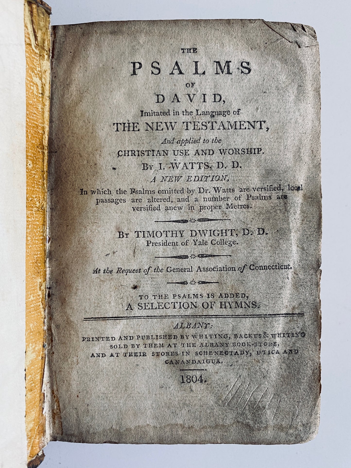 1804 TIMOTHY DWIGHT. First "Americanized" Presbyterian Hymnal from Isaac Watts. Very Rare!