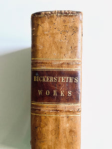 1832 EDWARD BICKERSTETH. Works on Prayer, Hearing Sermons, Study of Scripture &c in One Large Volume
