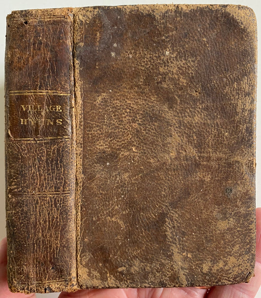 1838 ASAHEL NETTLETON. Village Hymns Used in the Revival of the Religion. Second Great Awakening.