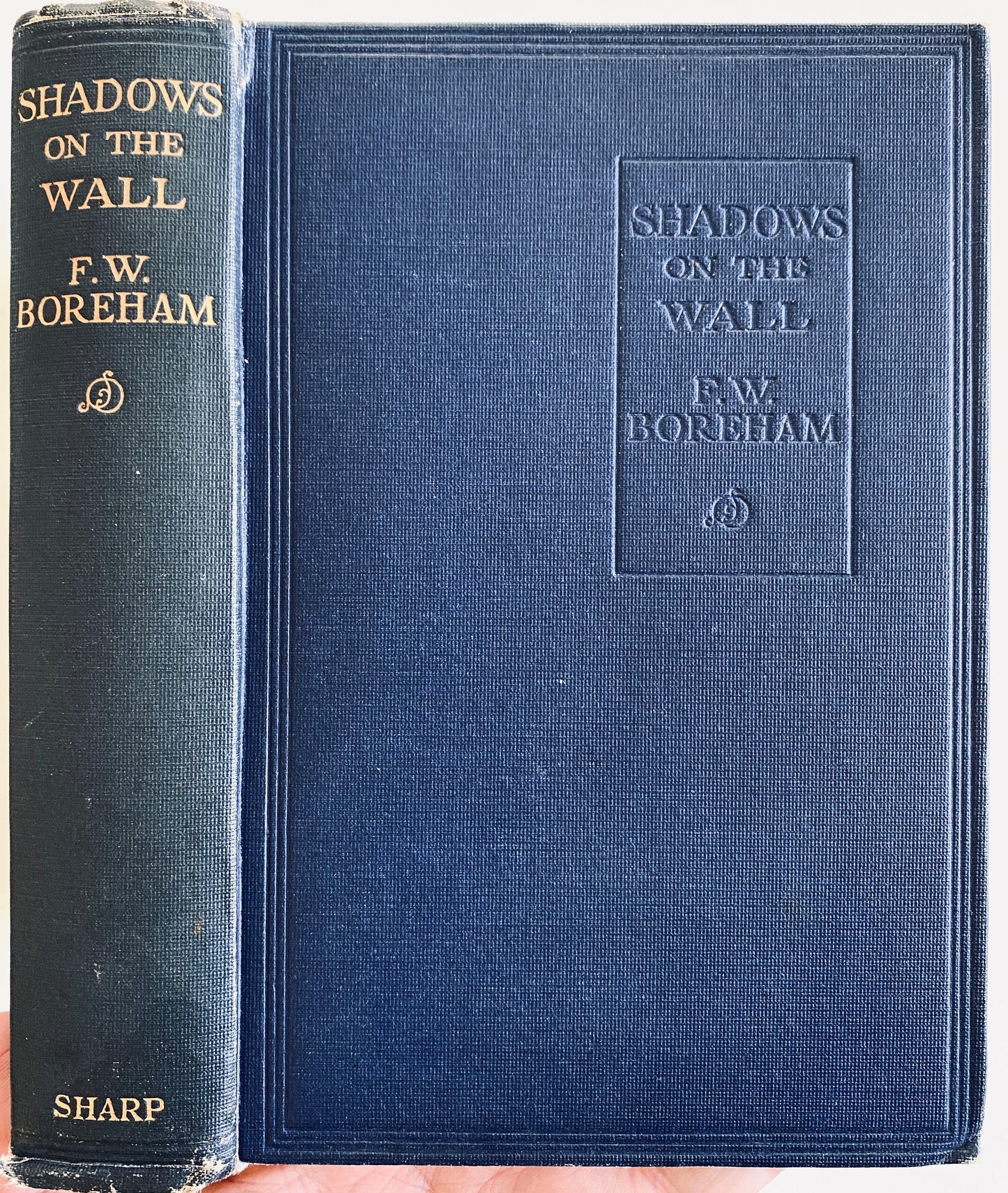 1922 F. W. BOREHAM. Shadows on the Wall. VG Copy with Boreham Autograph!