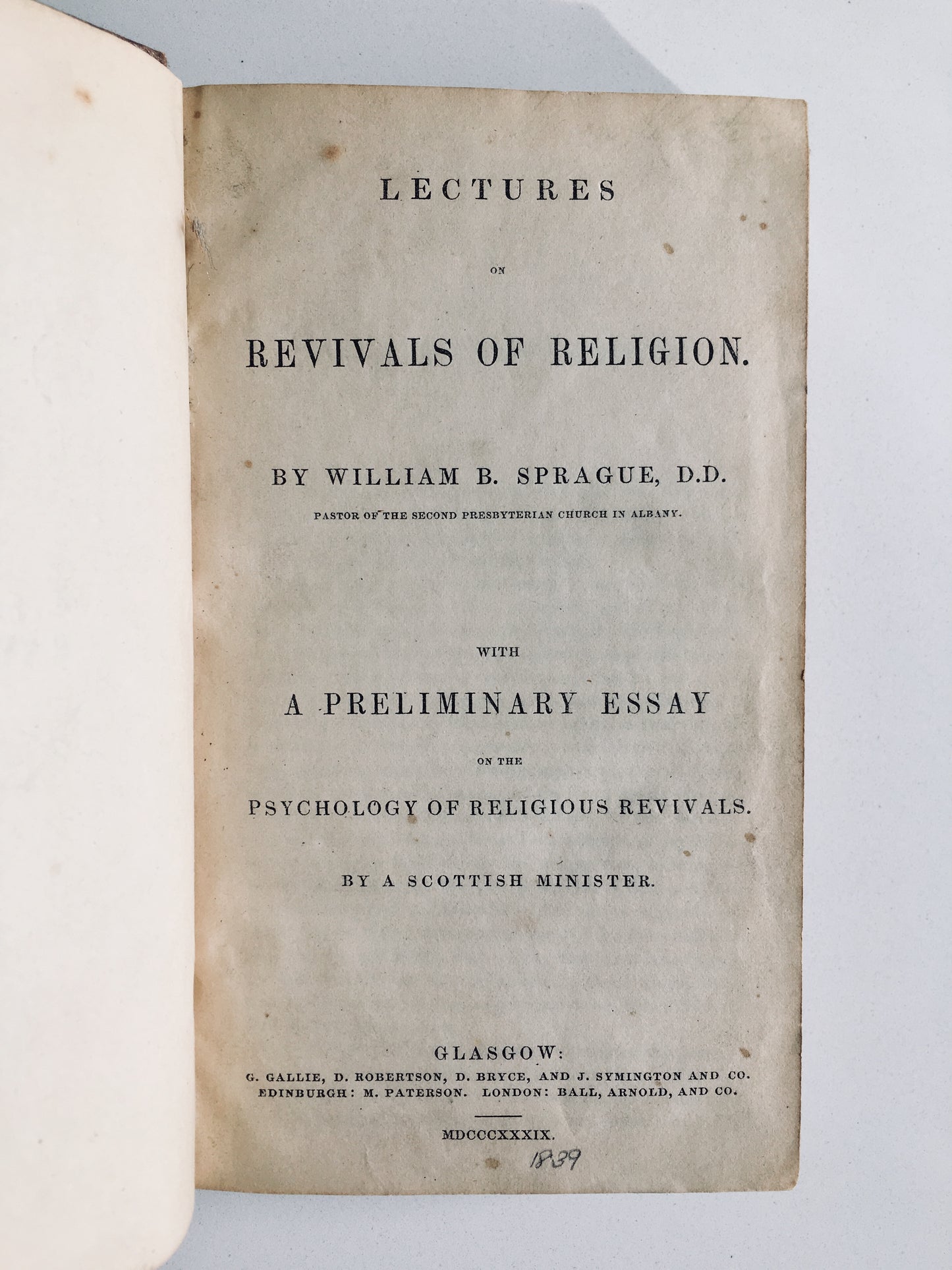 1839 SCOTTISH REVIVALS. Sammelband of 13 Items on Kilsyth Revival, Sprague, Etc.