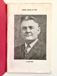 1909 S. CLYDE BAILEY. Forty-Six Years of Pentecostal Experience - Azusa Street &c.