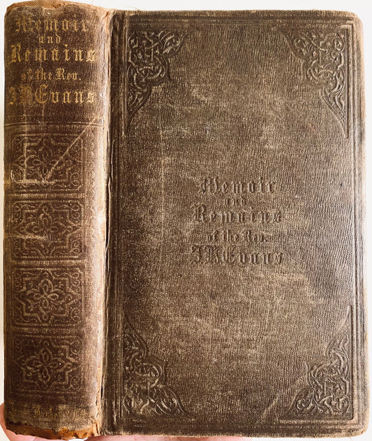 1852 JAMES HARINGTON EVANS. Memoirs & Remains. Pastor of Robert Cleaver Chapman + Edward Irving Content, etc.