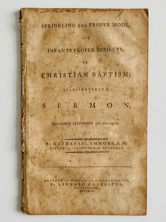 1795 NATHANAEL EMMONS. Sprinkling a Proper Mode and Infants Proper Subjects for Baptism.