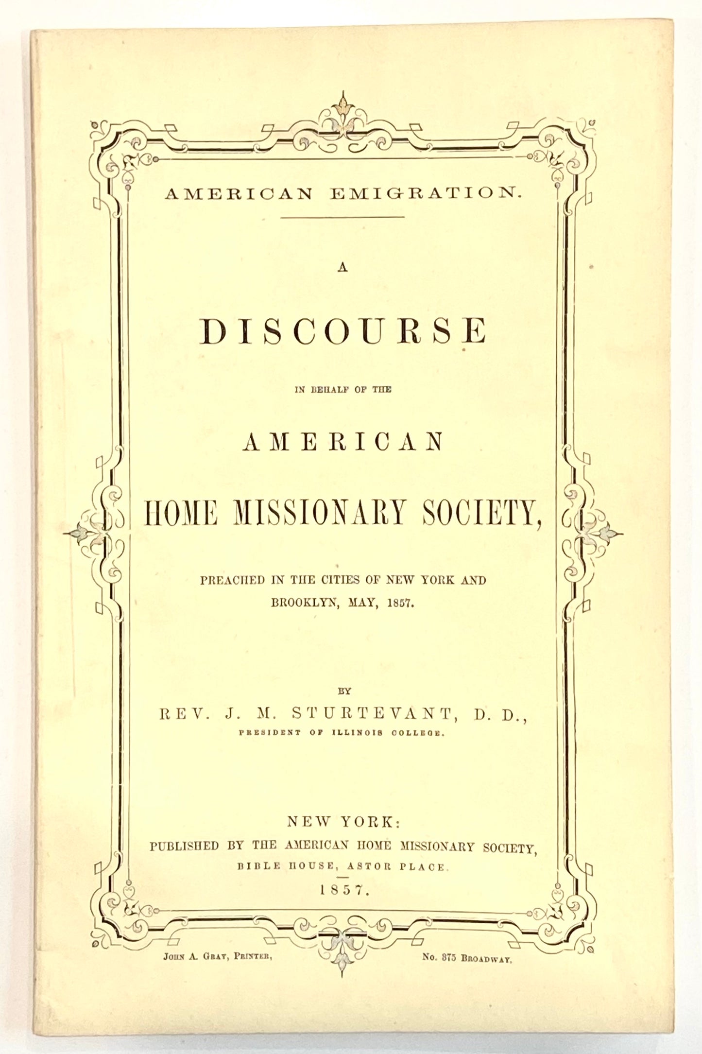 1857 J. M. STURTEVANT. Sermon Predicting God would Give America Nearly the Entire World! Wild.